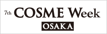 7th COSME Week OSAKA